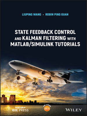cover image of State Feedback Control and Kalman Filtering with MATLAB/Simulink Tutorials